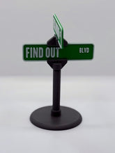Load image into Gallery viewer, Fuck Around and Find Out Small Street Sign Desk Display Decor