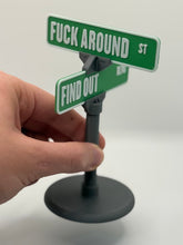 Load image into Gallery viewer, Fuck Around and Find Out Small Street Sign Desk Display Decor